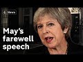 Theresa May’s farewell speech