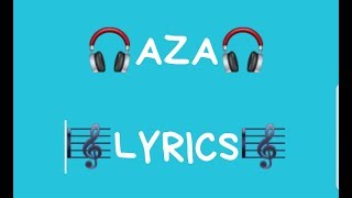 Aza Lyric - Duncan mighty ft Davido & Peruzzi