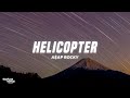 A AP Rocky HELICOPTER Lyrics