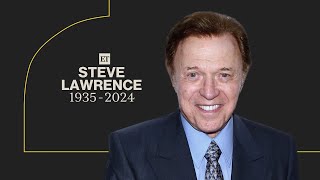 Steve Lawrence of Steve & Eydie Dead at 88