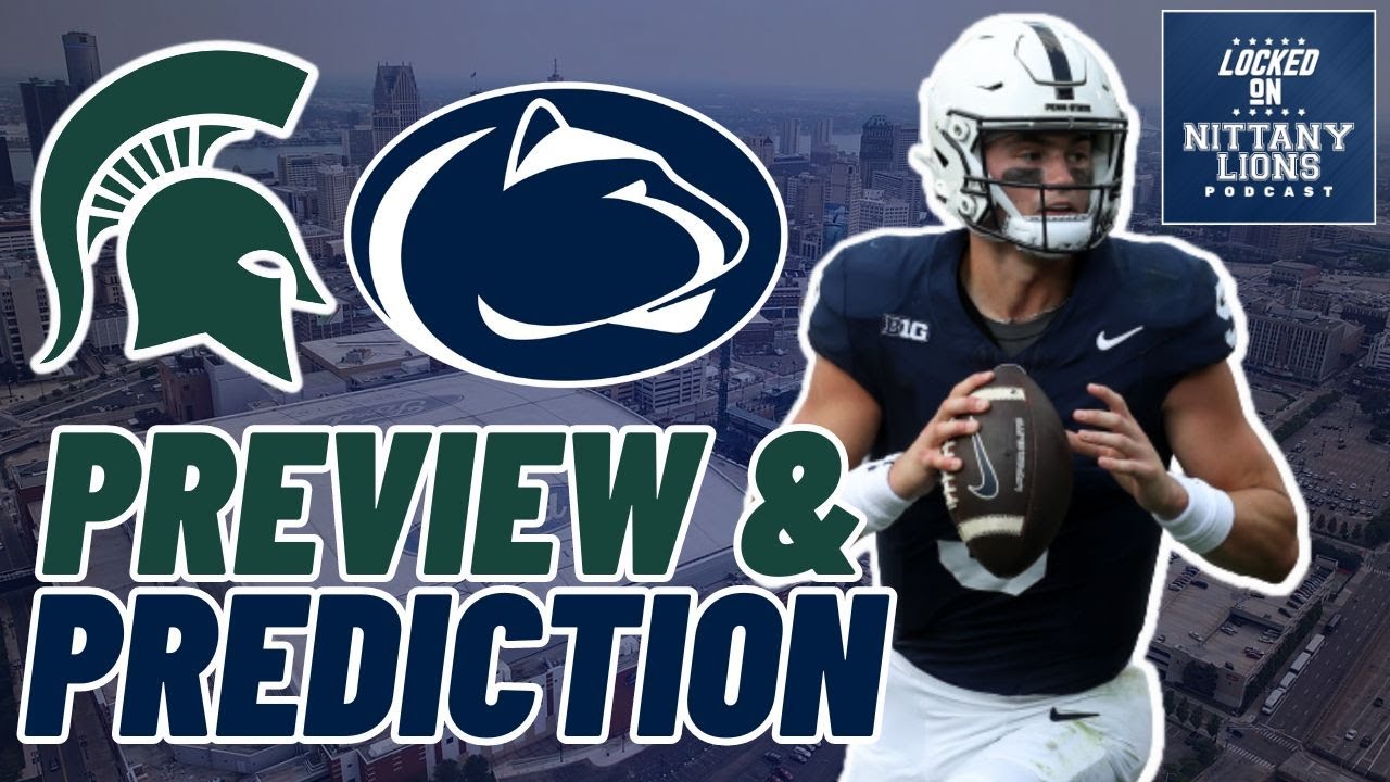 Michigan State football predictions vs. Penn State: A chance to end ...