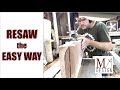 Resaw the Easy Way Resaw the Easy Way