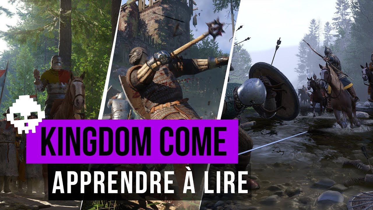 Kingdom Come - Guide FR : Apprendre à lire - YouTube