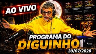 Diguinho's Show - 07/30/2026 #1