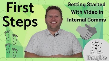 Getting Started With Video for Internal Comms