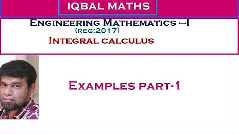 ENGINEERING MATHEMATICS-1 Unit-3 Integral Calculus Examples part-1 Reg-2017