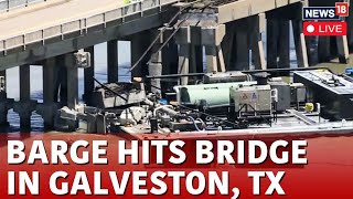 Barge Slams Into Galveston Bridge In Texas Live News | Causing Partial Collapse And Shutdown | N18LL