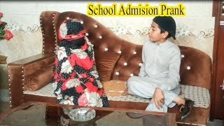 School Admision Pranks With Vlogs With Shayan 021 New Pranks On Admision School