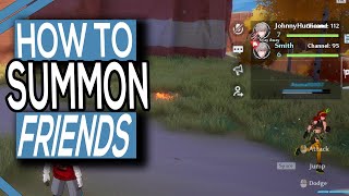 How To Summon Friends To You In Tower Of Fantasy