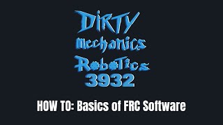 How to: Basics of FRC Software - organization & basic motor commands by Tanzeela
