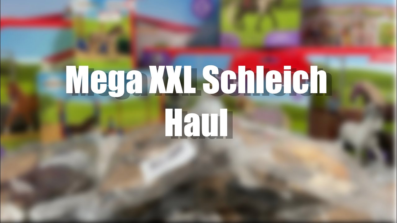 Mega XXL Schleich Haul || Schleichwelt