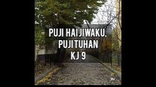 Puji Hai Jiwaku, Puji Tuhan (KJ 9) #kidungjemaat
