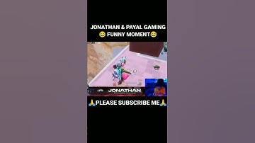 😝 @JONATHANGAMINGYT & @PAYALGAMING FUNNY MOMENT 😂 #jonathangaming #payalgaming #bgmi #shorts