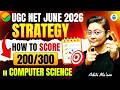 UGC NET Computer Science ✅ Strategy to Score 200/300 in JUNE 2026 | JRFAdda