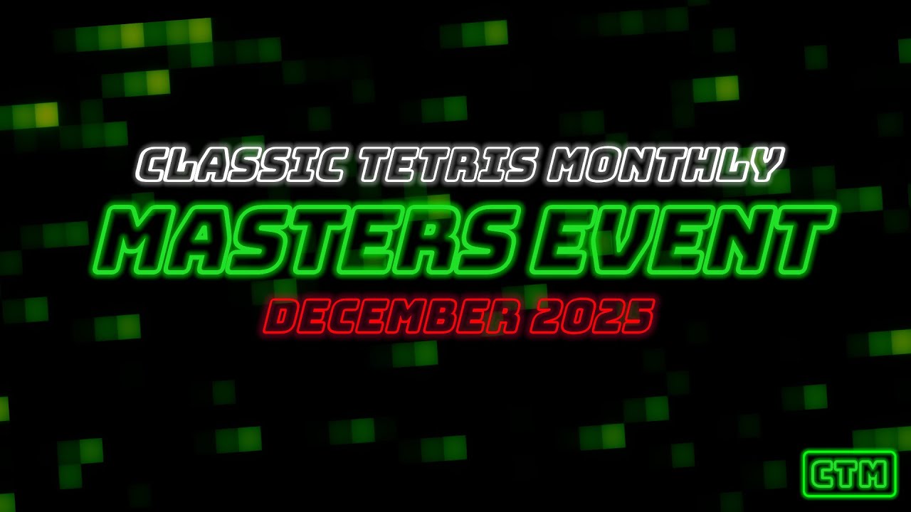 MASTERS DECEMBER 2025 | SV COAL | PINK TOP 16 | CLASSIC TETRIS MONTHLY