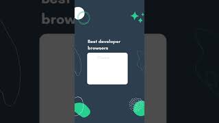 Best Browsers For Developers screenshot 3