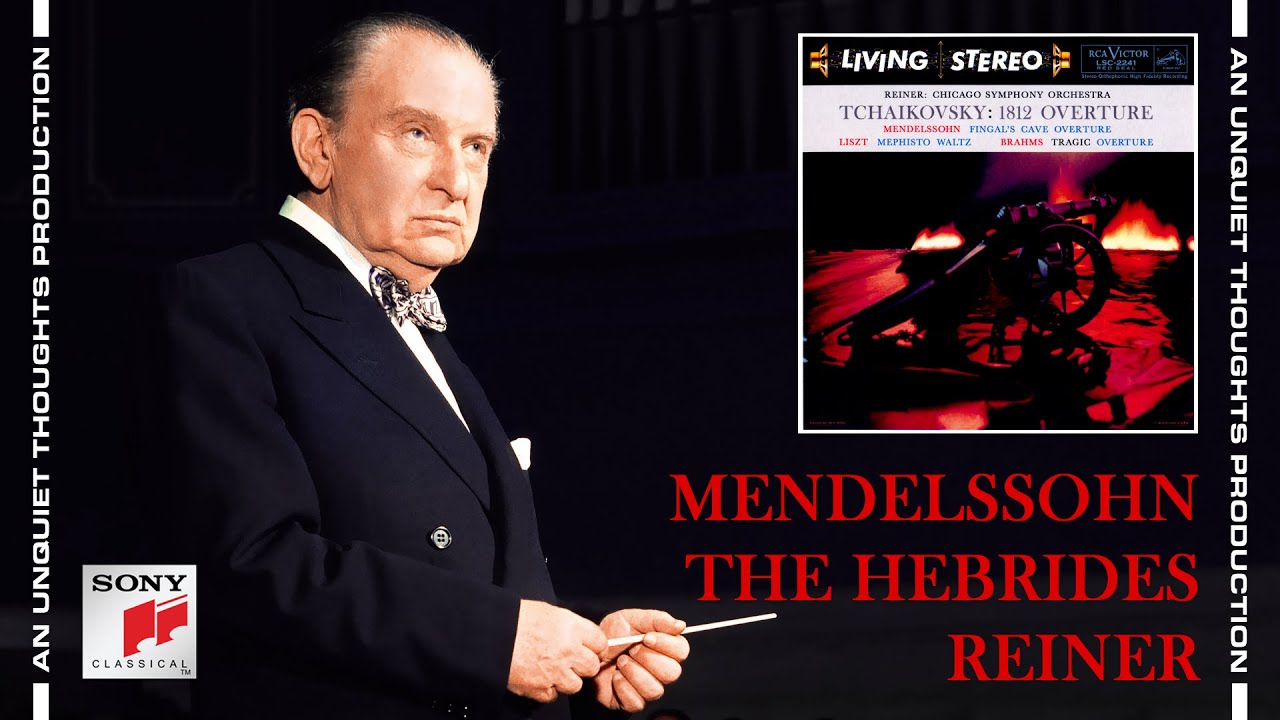 Felix Mendelssohn: "The Hebrides" (1956) {Fritz Reiner}