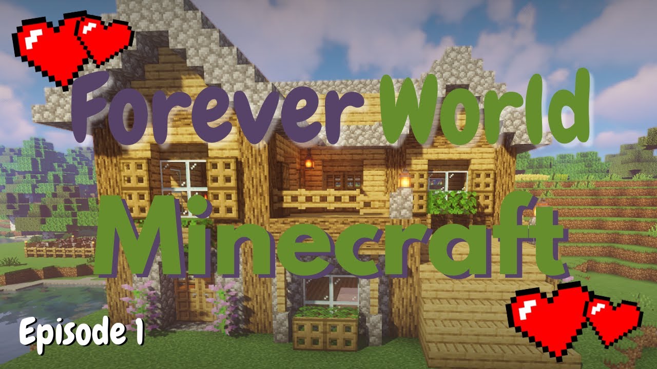 Minecraft Forever World