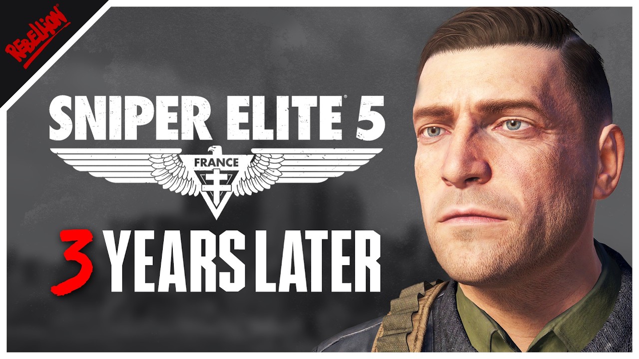 Sniper Elite 5: Three Years Later...