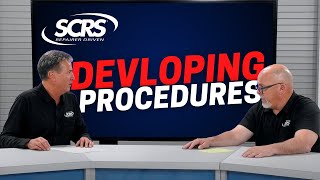 SCRS Quick Tip: Developing Procesures