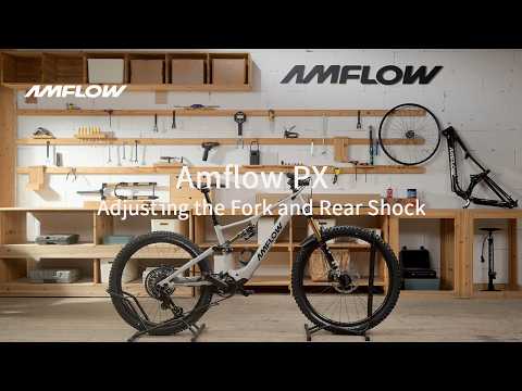 Amflow PX Tutorial | Adjusting the Fork and Rear Shock