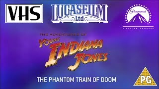 Opening to Young Indiana Jones: The Phantom Train of Doom UK VHS (2000)