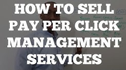 Digital Marketing Consulting | How to Sell PPC Management