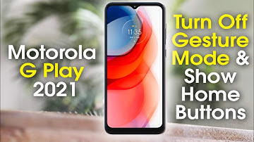 Moto G Play 2021 How to Turn on Home Buttons & Turn Off Gesture Mode