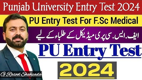 Punjab University Lahore Entry Test Criteria for FSc Pre Medical | Total Marks & Passing Marks