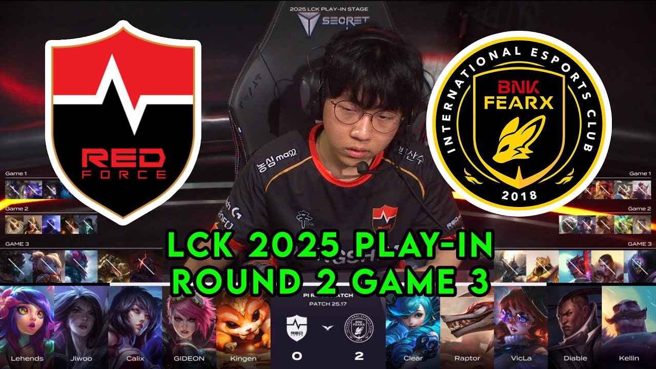 NS vs BFX Game 3 | LCK 2025 Play-In Round 2 | Nongshim RedForce vs BNK FEARX G3
