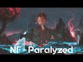 NF - Paralyzed ↬ [Audio]