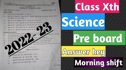 Class 10th | Science Question paper Pre-Board  solution 2022-2023 | Answer key Morning Shift CBSE
