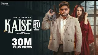 Kaise Ho (Official Video) Bintu Pabra | Pranjal Dahiya | Shiva Choudhary | NewHaryanvi Song 2026