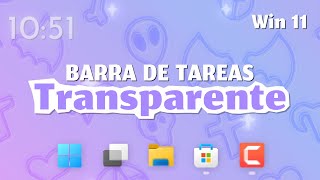 Poner la Barra de Tareas Transparente en Windows 11 (2023)