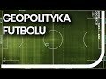 Geopolityka futbolu