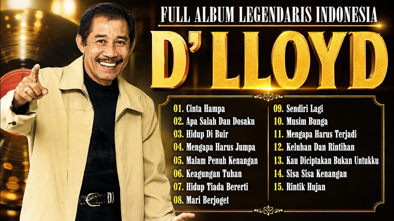 LAGU HIT'S D'LLOYD || FULL ALBUM LEGENDARIS INDONESIA \