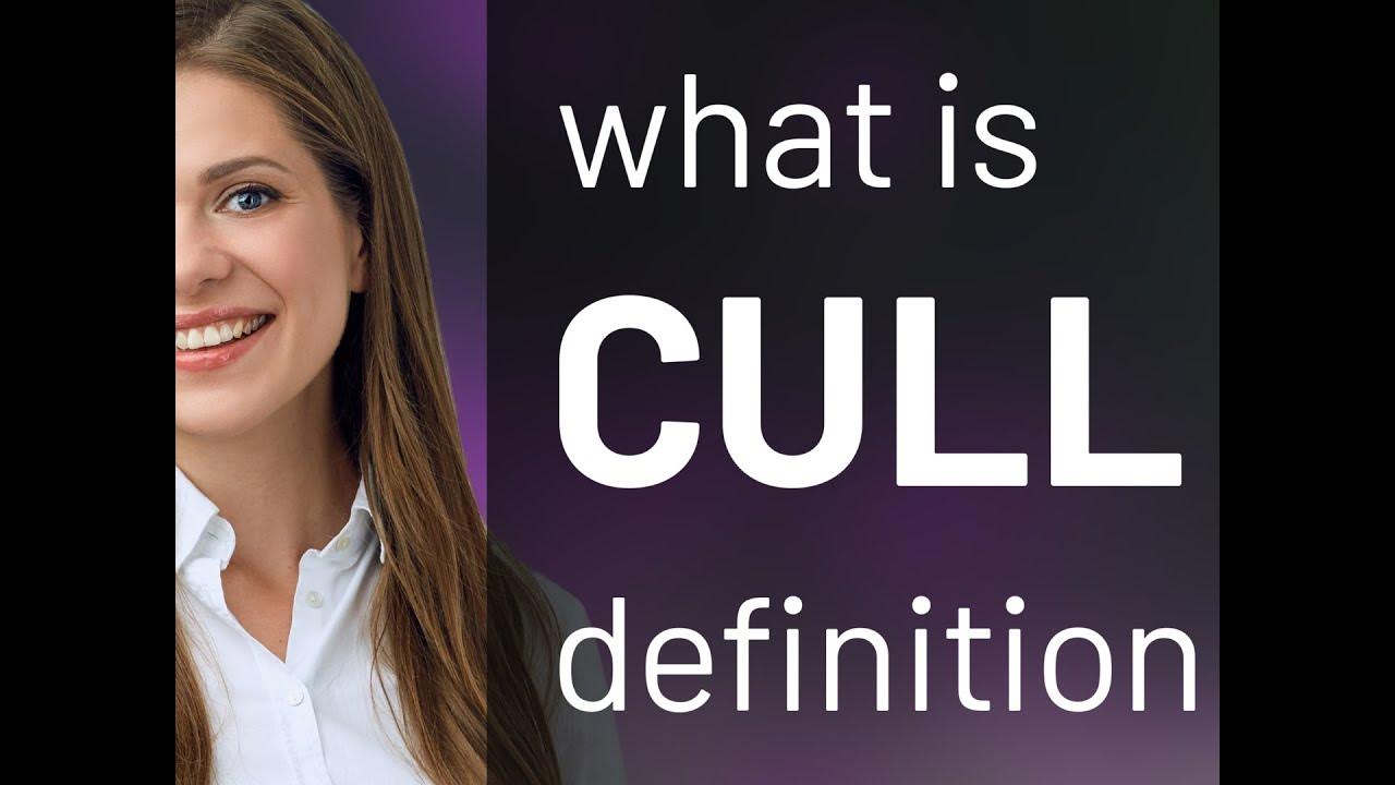 Cull what is cull meaning youtube