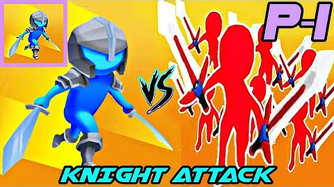 knight attack 3d: Sword spin-gameplay walkthrough part 1 | android gameplay | by gamex boiz