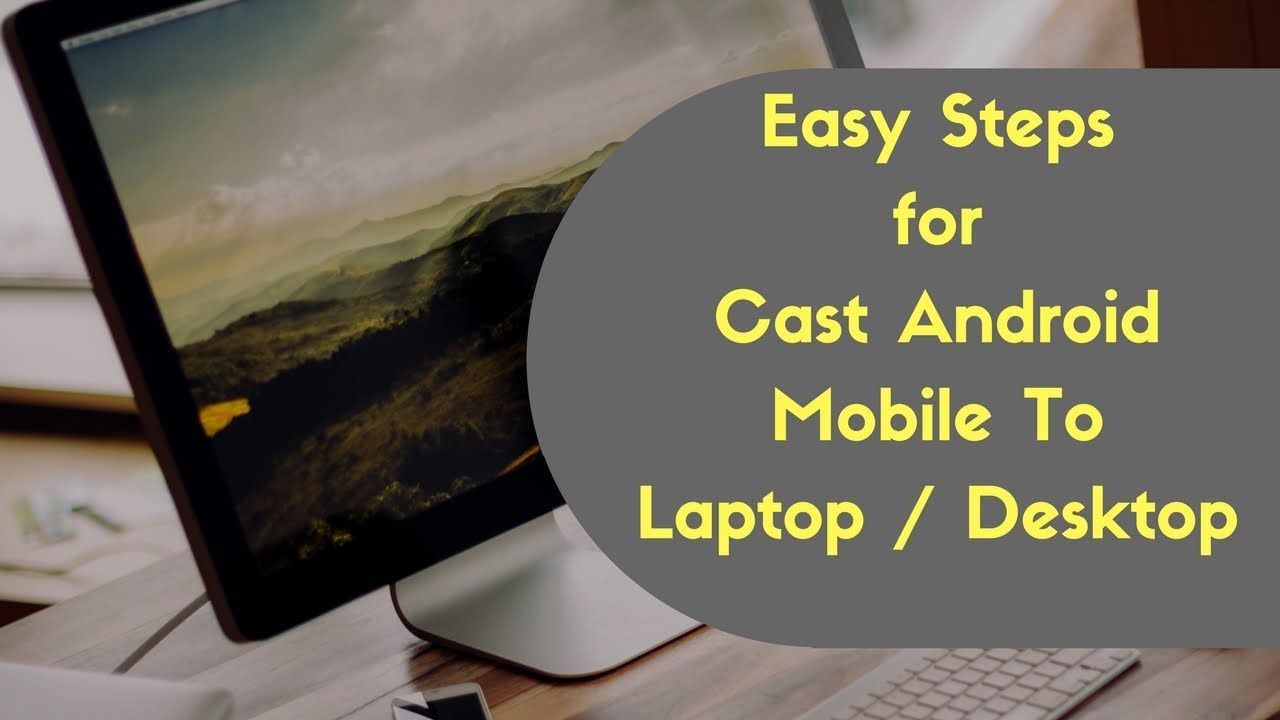 How To CAST Your Android Mobile Phone Screen To PC Laptop Hindi YouTube