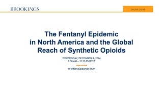 The fentanyl epidemic in North America and the global reach of synthetic opioids Net Worth