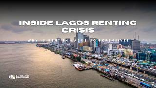 Here’s Why Lagos Rent Will Never Be Affordable | An NBG Africa Documentary