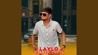 Laylo - Khayriddin