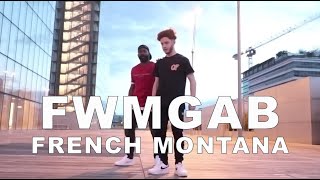 French Montana - FWMGAB | Choregraphie Mickael Bilionnière & Raphael