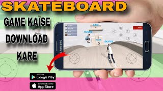 HOW TO DOWNLOAD SKATEBOARD SIMULATOR GAME 🎯 screenshot 3