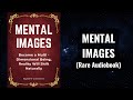 Mental images  become a multi  dimensional being reality will shift naturally audiobook