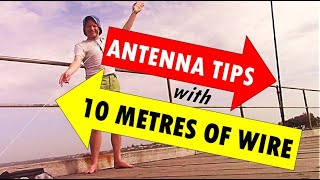 What can you do with 10 metres of wire as an antenna