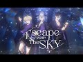 【Original Song】 Escape from the sky 「ORION」