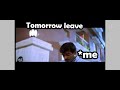 Tomorrow leave😊whatsapp😍status🤩🤩download