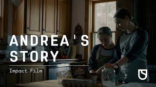 Andrea's Story - An Impact Film