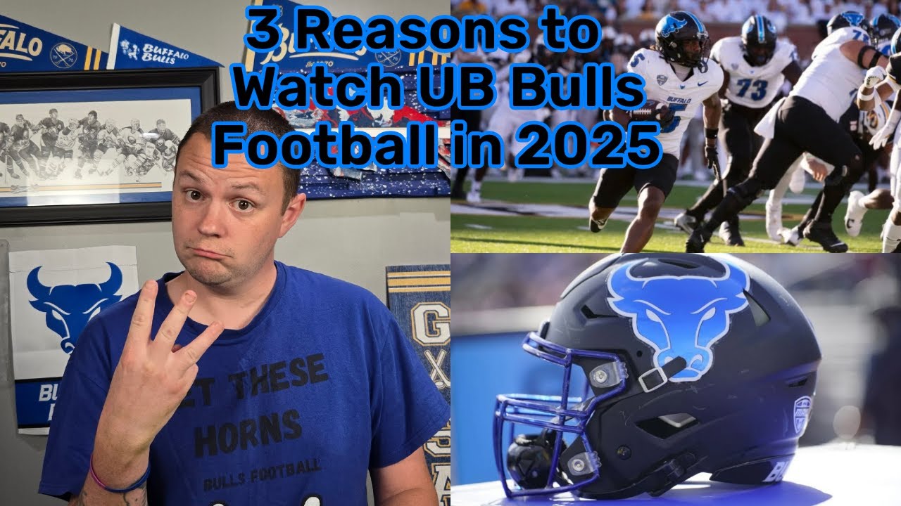 3 Reasons to Watch UB Bulls Football in 2025